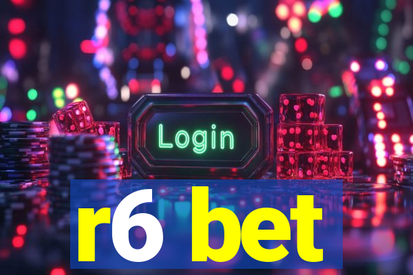 r6 bet